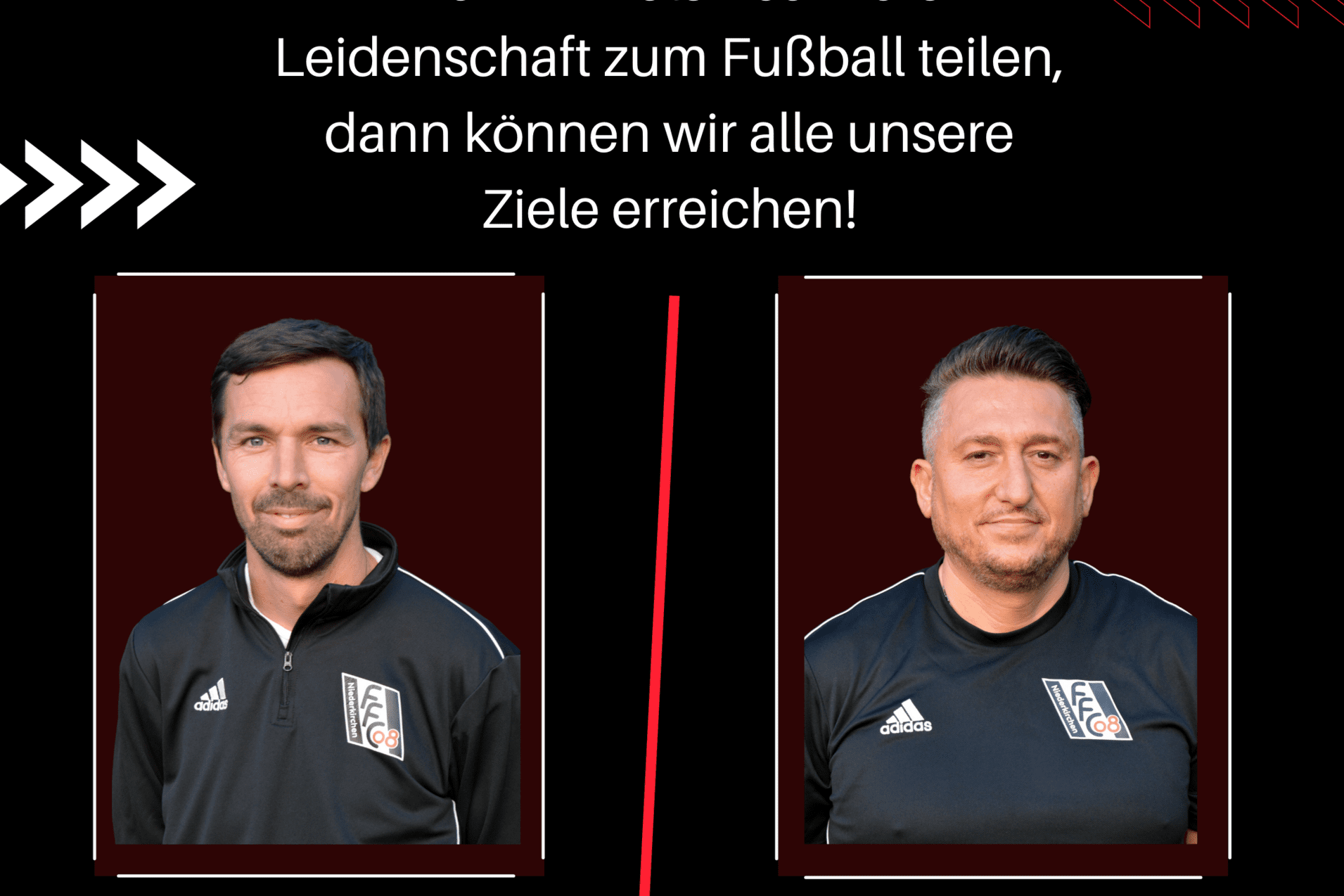 Portr&auml;t von Andreas Hack und Sahin Yildirim, neuen Trainern des 1. FFC Niederkirchen, mit motivierendem Zitat.
