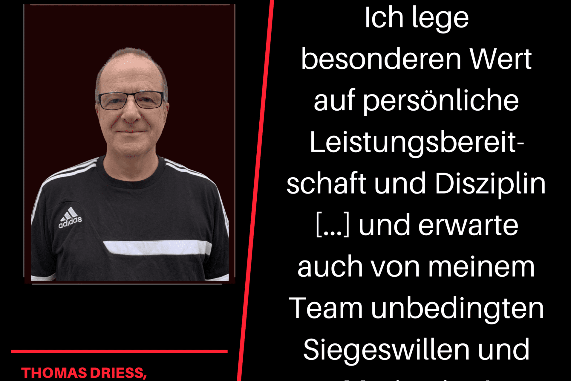 Porträt von Thomas Driess, dem neuen Trainer der U20 des 1. FFC Niederkirchen, mit Zitat über Teamgeist und Disziplin.