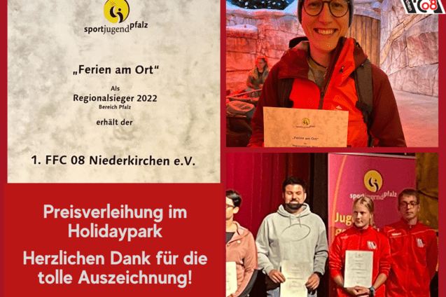 Preisverleihung im Holidaypark: Urkunde f&uuml;r den 1. FFC 08 Niederkirchen e.V. als Regional&shy;sieger 2022 &uuml;berreicht.
