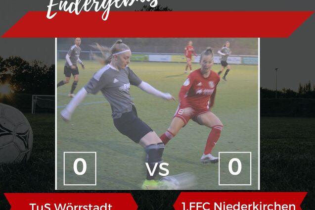 Endergebnis der Fu&szlig;ballpartie: TuS W&ouml;rrstadt 0, 1. FFC Niederkirchen 0. Spielszene mit Spielerinnen auf dem Feld.