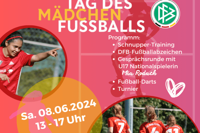 Plakat f&uuml;r den "Tag des M&auml;dchenfu&szlig;balls" mit Programm&uuml;bersicht und Termine. Spielerinnen in roten Trikots auf dem Feld.